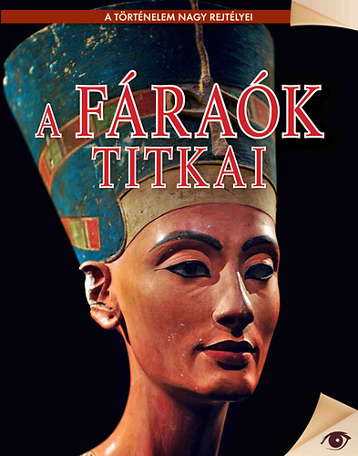 a faraok titkai